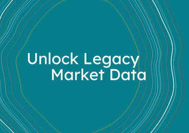 Unlock Legacy Market Data